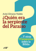 QUIEN ERA LA SERPIENTE DEL PARAISO di ALVAREZ VALDES, ARIEL 