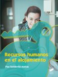 RECURSOS HUMANOS EN EL ALOJAMIENTO de SOLDEVILA MATIAS, PAU 