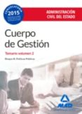 CUERPO DE GESTIN DE LA ADMINISTRACIN CIVIL DEL ESTADO. TEMARIO VOLUMEN 2 di VV.AA. 