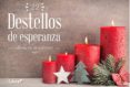 22 DESTELLOS DE ESPERANZA: CALENDARIO DE ADVIENTO di SOLER, JOSEP M. 