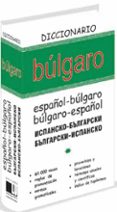 DICCIONARIO BULGARO: ESPAOL-BULGARO / BULGARO-ESPAOL di VV.AA. 