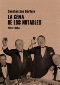 LA CENA DE LOS NOTABLES di BERTOLO, CONSTANTINO 