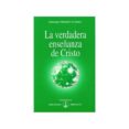 LA VERDADERA ENSEANZA DE CRISTO di AIVANHOV, OMRAAM MIKHAEL 