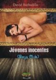 JVENES INOCENTES (BOYS CLUB) di BARBADILLA, DAVID 