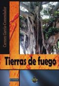 TIERRAS DE FUEGO di GARCIA-COMENDADOR, CARMEN 