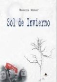SOL DE INVIERNO di MUNAR, MANENA 