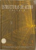 ESTRUCTURAS DE ACERO 1: CALCULO  (2 ED.) di VV.AA. 