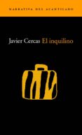EL INQUILINO de CERCAS, JAVIER 