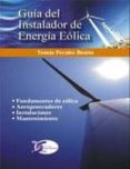 GUIA DEL INSTALADOR DE ENERGIA EOLICA di PERALES BENITO, TOMAS 