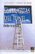 LAS PUERTAS DEL TUNEL: EXITO INTERIOR di LIARES, ANA 