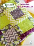LABORES DE PATCHWORK 29 di VV.AA