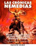 LAS CRONICAS NEMEDIAS de CALDERON, FRANCISCO 