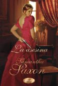 LA ASESINA de SAXON, SAMANTHA 