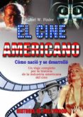 EL CINE AMERICANO de FINLER, JOEL W. 