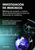 INVESTIGACION DE MERCADOS: METODOS DE RECOGIDA Y ANALISIS DE LA I NFORMACION PARA LA TOMA DE DECISIONES EN MARKETING de TRESPALACIOS 
