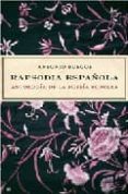 RAPSODIA ESPAOLA: ANTOLOGIA DE LA POESIA POPULAR (5 ED.) (INCLU YE CD) de BURGOS, ANTONIO 