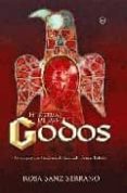 HISTORIA DE LOS GODOS: UNA EPOPEYA HISTORICA DE ESCANDINAVIA A TO LEDO de SANZ SERRANO, ROSA 