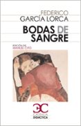 BODAS DE SANGRE de GARCIA LORCA, FEDERICO 