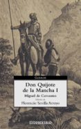 DON QUIJOTE DE LA MANCHA I de CERVANTES SAAVEDRA, MIGUEL DE 