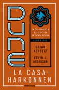 DUNE: LA CASA HARKONNEN (TRILOGIA PRELUDIO A DUNE 2) de HERBERT, BRIAN  ANDERSON, K.J. 