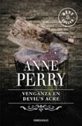 VENGANZA EN DEVIL S ACRE de PERRY, ANNE 
