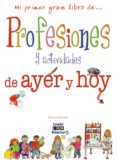 PROFESIONES Y ACTIVIDADES DE AYER Y HOY di BARSOTTI, ELEONORA 