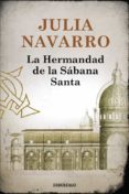 LA HERMANDAD DE LA SABANA SANTA de NAVARRO, JULIA 