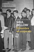 HOMBRE EN SUSPENSO de BELLOW, SAUL 