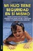 MI HIJO TIENE SEGURIDAD EN SI MISMO de BACUS, ANNE 