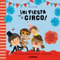MI FIESTA EN EL CIRCO! de GEIS CONTI, PATRICIA 