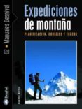 EXPEDICIONES DE MONTAA: PLANIFICACION, CONSEJOS Y TRUCOS di MURCIA, MAXIMO 