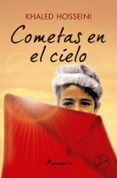 COMETAS EN EL CIELO -ED. ESPECIAL 10 ANIVERSARIO- de HOSSEINI, KHALED 