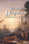 RESCATE EN HISPANIA: AVENTURAS DE SALIX AUREA de FORMENT, JACINTO 