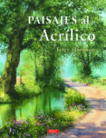 PAISAJES AL ACRILICO di HARRISON, TERRY 
