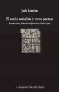 EL SUEO SOCIALISTA Y OTROS POEMAS di LONDON, JACK 