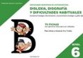 DISLEXIA NIVEL 6 DISGRAFIA Y DIFICULTADES HABITUALES di RODRIGUEZ RUIZ, CELIA 
