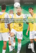 Manual De Entrenamiento De Fútbol. 144 Programas De Entrenamiento (ebo