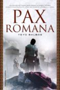 PAX ROMANA di BALBAS, YEYO 