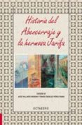 HISTORIA DEL ABENCERRAJE Y LA HERMOSA JARIFA di VV.AA. 