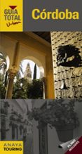 CORDOBA 2017 (GUIA TOTAL URBAN) de ARJONA MOLINA, RAFAEL 