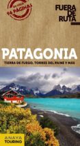 PATAGONIA 2017 (FUERA DE RUTA) 2 ED. de PAGELLA ROVEA, GABRIELA 