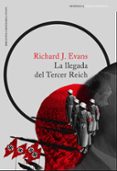 LA LLEGADA DEL TERCER REICH de EVANS, RICHARD J. 