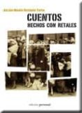 CUENTOS HECHOS CON RETALES di GUZMAN TAPIA, JULIAN MARIA 