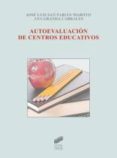 AUTOEVALUACION DE CENTROS EDUCATIVOS de SAN FABIAN MAROTO, JOSE LUIS GRANDA CABRALES, ANA 