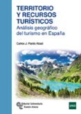 TERRITORIO Y RECURSOS TURISTICOS de PARDO ABAD, CARLOS J. 