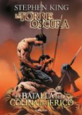LA TORRE OSCURA V: LA BATALLA DE LA COLINA de KING, STEPHEN 