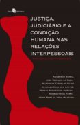 Justiça Judiciário E A Condição Humana Nas Relações Interpessoais (ebo