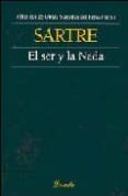 EL SER Y LA NADA de SARTRE, JEAN-PAUL 