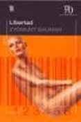 LIBERTAD di BAUMAN, ZYGMUNT 