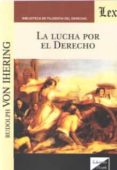 LA LUCHA POR EL DERECHO di VON HERING, RUDOLPH 